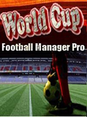 Football Manager Pro World Cup preview